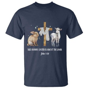 Easter Christian T Shirt Silly Rabbit Easter Is About The Lamb John 1:29 TS10 Navy Print Your Wear