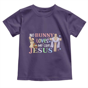 Funny Christian Easter Toddler T Shirt No Bunny Loves Me Like Jesus TS10 Purple Print Your Wear