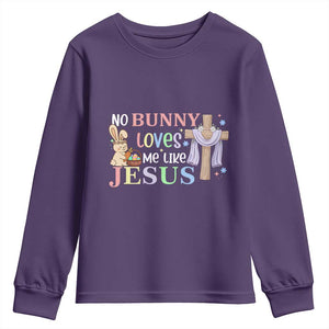 Funny Christian Easter Youth Sweatshirt No Bunny Loves Me Like Jesus TS10 Purple Print Your Wear