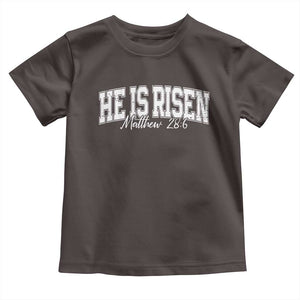 He Is Risen Toddler T Shirt Easter Day Christian Jesus Religious Gift TS10 Dark Chocolate Print Your Wear