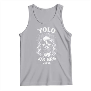 Yolo Jk BRB Jesus Tank Top Funny Easter Ressurection Christians TS10 Athletic Heather Print Your Wear