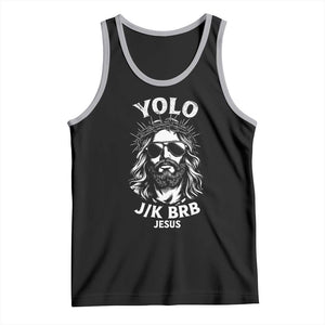 Yolo Jk BRB Jesus Tank Top Funny Easter Ressurection Christians TS10 Black Athletic Heather Print Your Wear