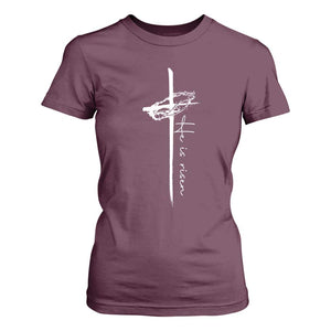 Easter Cross He Is Risen Jesus Christian T Shirt For Women TS10 Maroon Print Your Wear