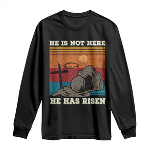Jesus He is Risen Long Sleeve Shirt Matthew 28:6 Vintage Christian Easter TS10 Black Print Your Wear