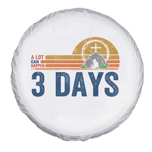 Easter A Lot Can Happen in 3 Days Spare Tire Cover Retro Religious Easter Christian TS10 Print Your Wear