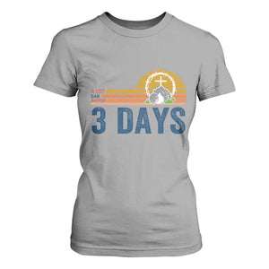 Easter A Lot Can Happen in 3 Days T Shirt For Women Retro Religious Easter Christian TS10 Sport Gray Print Your Wear