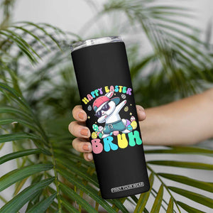 Bruh Easter Skinny Tumbler Funny Bunny Dab Rabbit Dance TS10 Print Your Wear
