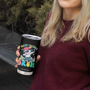 Bruh Easter Tumbler Cup Funny Bunny Dab Rabbit Dance TS10 Print Your Wear