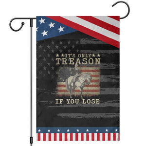 George Washington It's Only Treason If You Lose 4th Of July Garden Flag Vintage Retro TS10 Distressed Black Blue Print Your Wear