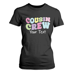 Personalized Matching Cousin Crew T Shirt For Women Custom Name Retro Family Reunion Cousins Vacation TS10 Black Print Your Wear