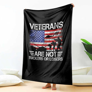 Veterans Are Not Suckers Or Losers Throw Blanket Veteran Vintage US Flag Protest TS10 Print Your Wear