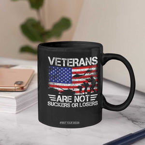 Veterans Are Not Suckers Or Losers Coffee Mug Veteran Vintage US Flag Protest TS10 Print Your Wear