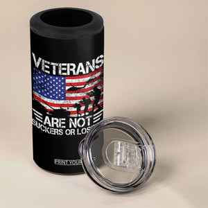 Veterans Are Not Suckers Or Losers 4 in 1 Can Cooler Tumbler Veteran Vintage US Flag Protest TS10 Print Your Wear