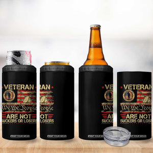 Veterans Are Not Suckers Or Losers 4 in 1 Can Cooler Tumbler Vintage Old 1776 Vintage Flag We The People Veteran Patriotic TS10 Print Your Wear