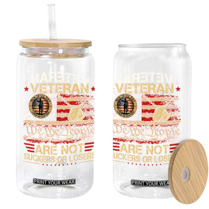 Veterans Are Not Suckers Or Losers Glass Can Vintage Old 1776 Vintage Flag We The People Veteran Patriotic TS10 Print Your Wear