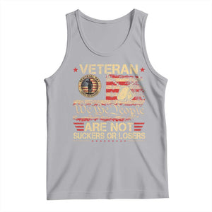 Veterans Are Not Suckers Or Losers Tank Top Vintage Old 1776 Vintage Flag We The People Veteran Patriotic TS10 Athletic Heather Print Your Wear