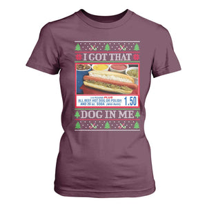 I Got That Dog in Me Ugly Christmas T Shirt For Women Keep 150 Dank Meme Hot Dog Combo TS10 Maroon Print Your Wear