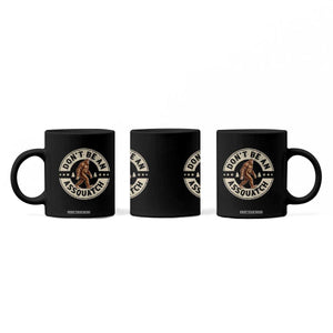 Funny Bigfoot Coffee Mug Don't Be An Assquatch Retro Outdoor TS10 Print Your Wear