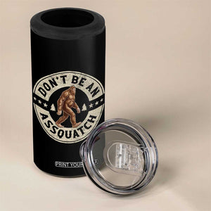 Funny Bigfoot 4 in 1 Can Cooler Tumbler Don't Be An Assquatch Retro Outdoor TS10 Print Your Wear