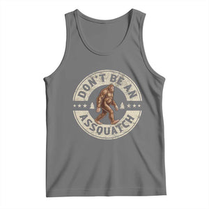 Funny Bigfoot Tank Top Don't Be An Assquatch Retro Outdoor - Print Your Wear