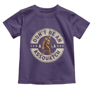 Funny Bigfoot Toddler T Shirt Don't Be An Assquatch Retro Outdoor TS10 Purple Print Your Wear