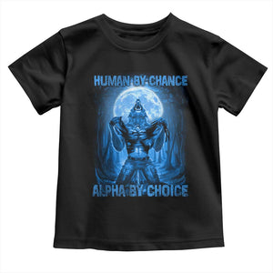Funny Human By Chance Alpha By Choice Toddler T Shirt Vintage 90s Alpha Wolf TS10 Black Print Your Wear