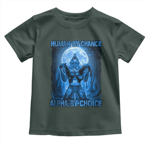 Funny Human By Chance Alpha By Choice Toddler T Shirt Vintage 90s Alpha Wolf TS10 Dark Forest Green Print Your Wear