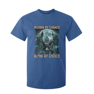 Funny Human By Chance Alpha By Choice T Shirt For Kid Alpha Wolf TS10 Royal Blue Print Your Wear