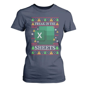 Funny Christmas Freak In The Sheets T Shirt For Women Excel Spreadsheets Office Ugly Christmas Accountant Gift TS10 Navy Print Your Wear