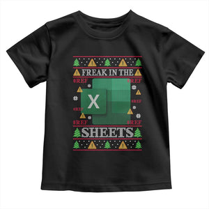 Funny Christmas Freak In The Sheets Toddler T Shirt Excel Spreadsheets Office Ugly Christmas Accountant Gift TS10 Black Print Your Wear