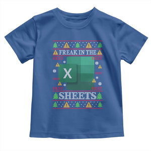 Funny Christmas Freak In The Sheets Toddler T Shirt Excel Spreadsheets Office Ugly Christmas Accountant Gift TS10 Royal Blue Print Your Wear