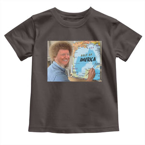 Funny America's Gulf Mexico Toddler T Shirt Presdent Trump TS10 Dark Chocolate Print Your Wear