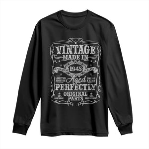 80th Birthday Gift Long Sleeve Shirt Vintage Born 1945 Turning 80 Year Old TS10 Black Print Your Wear