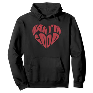 Anti Valentines Day Hoodie Heart Nah Im Good Funny Single Awareness Gift TS10 Black Print Your Wear