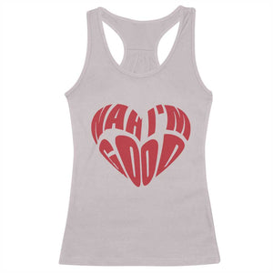 Anti Valentines Day Racerback Tank Top Heart Nah Im Good Funny Single Awareness Gift TS10 Ice Gray Print Your Wear