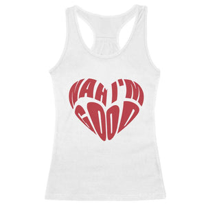 Anti Valentines Day Racerback Tank Top Heart Nah Im Good Funny Single Awareness Gift TS10 White Print Your Wear