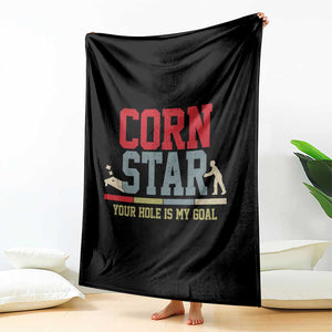 Your Hole is My Goal Inappropriate Cornhole Throw Blanket Funny Naughty Adult Humor Cornstar TS10 Print Your Wear