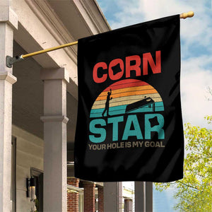 Inappropriate Cornhole Garden Flag Retro Funny Adult Humor Cornstar Your Hole Is My Goal TS10 Print Your Wear