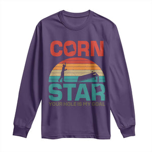 Inappropriate Cornhole Long Sleeve Shirt Retro Funny Adult Humor Cornstar Your Hole Is My Goal TS10 Purple Print Your Wear