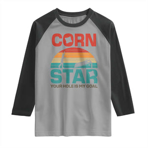 Inappropriate Cornhole Raglan Shirt Retro Funny Adult Humor Cornstar Your Hole Is My Goal TS10 Sport Gray Black Print Your Wear