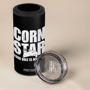Inappropriate Cornhole 4 in 1 Can Cooler Tumbler Funny Adult Humor Cornstar Your Hole Is My Goal TS10 Print Your Wear