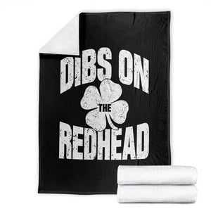 Funny Irish St Patricks Day Shamrock Dibs On The Redhead Throw Blanket TS10 Black Print Your Wear