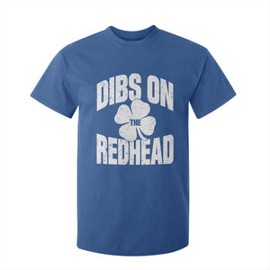 Funny Irish St Patricks Day Shamrock Dibs On The Redhead T Shirt For Kid TS10 Royal Blue Print Your Wear