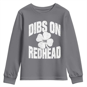 Funny Irish St Patricks Day Shamrock Dibs On The Redhead Youth Sweatshirt TS10 Charcoal Print Your Wear