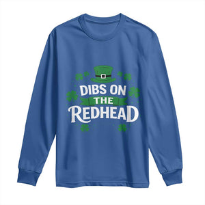 Funny Irish St Patricks Day Dibs On The Redhead Long Sleeve Shirt Lucky Shamrock Clovers TS10 Royal Blue Print Your Wear