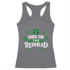 Funny Irish St Patricks Day Dibs On The Redhead Racerback Tank Top Lucky Shamrock Clovers TS10 Charcoal Print Your Wear