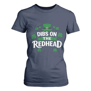 Funny Irish St Patricks Day Dibs On The Redhead T Shirt For Women Lucky Shamrock Clovers TS10 Navy Print Your Wear