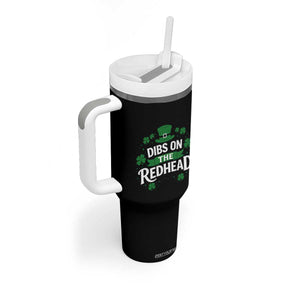 Funny Irish St Patricks Day Dibs On The Redhead Tumbler With Handle Lucky Shamrock Clovers TS10 Print Your Wear