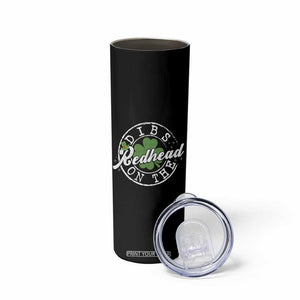 Funny Irish St Patricks Day Dibs On The Redhead Skinny Tumbler Retro Lucky Shamrock TS10 Print Your Wear
