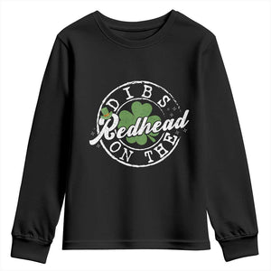 Funny Irish St Patricks Day Dibs On The Redhead Youth Sweatshirt Retro Lucky Shamrock TS10 Black Print Your Wear